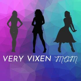 vixen mom|veryvixenmom